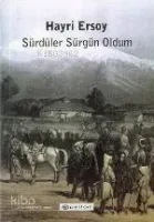 Sürdüler Sürgün Oldum