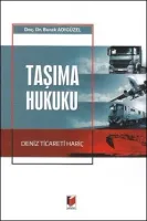 Taşıma Hukuku Deniz Ticareti Hariç