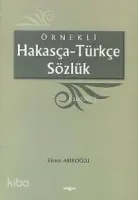 Örnekli Hakasça-Türkçe Sözlük