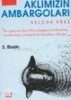 Aklımızın Ambargoları