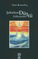 Şehirlere Düştü Gökyüzüm
