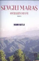 Sevgili Maraş & 68'lilerin Dramı