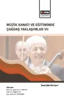 Müzik Sanatı ve Eğitiminde Çağdaş Yaklaşımlar VII