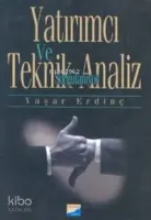 Yatırımcı ve Teknik Analiz Sorgulanıyor