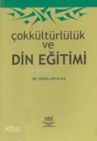 Çok Kültürlülük ve Din Eğitimi