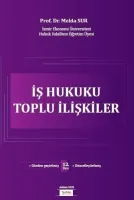 İş Hukuku Toplu İlişkiler 12.BASKI