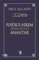 Fusûsu'l-Hikem Okumaları İçin Anahtar
