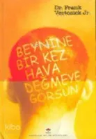 Beynine Bir Kez Hava Değmeye Görsün (Ciltli)