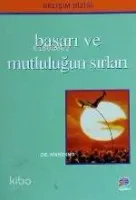 Başarı ve Mutluluğun Sırları