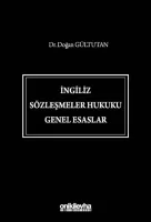 İngiliz Sözleşmeler Hukuku Genel Esaslar