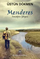 Menderes : Irmağın Gölgesi