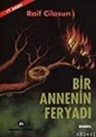 Bir Annenin Feryadı