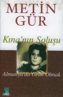 Kına´nın Soluşu