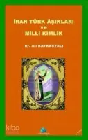 İran Türk Aşıkları ve Milli Kimlik