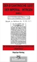 Der Byzantinische Geist Der Imperial-Intrigen Bant 1