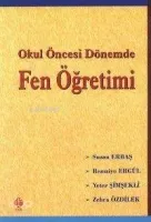 Okul Öncesi Dönemde Fen Öğretimi