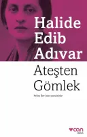 Türk'ün Ateşle İmtihanı : İstiklal Savaşı Hatıraları