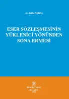 Eser Sözleşmesinin Yüklenici Yönünden  Sona Ermesi