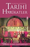Geçmişten Günümüze Tarihi Hakikatler