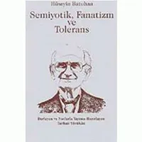 Semiyotik, Fanatizm ve Tolerans