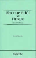 Biyo-Tıp Etiği ve Hukuk ( METİN )