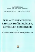İcra ve İflas Kanununda Yapılan Değişiklikler, Getirilen Yenilikler