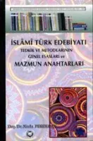 İslami Türk Edebiyatı Tedkik ve Metodlarının Genel Esasları ve Mazmun
