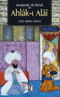 Kınalızâde Ali Efendi ve Ahlâk-ı Alâî