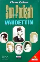 Son Padişah Vahideddin