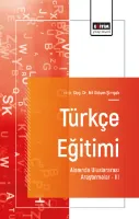 Türkçe Eğitimi Alanında Uluslararası Araştırmalar- III