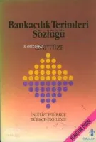 Bankacılık Terimleri Sözlüğü