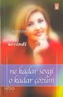 Ne Kadar Sevgi O Kadar Çözüm