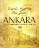 Küçük Asya'nın Bin Yüzü: Ankara
