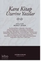 Kara Kitap Üzerine Yazılar