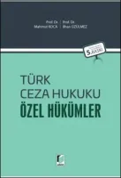 Türk Ceza Hukuku - Özel Hükümler