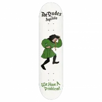 INPEDDO - THE DUDES PROBLEM 8,0 DECK
