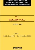 Eşya Hukuku Cilt : 1