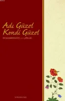 Adı Güzel Kendi Güzel Peygamberimiz'e (s.a.v.) Şiirler