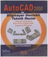 Autocad 2000 İle Bilgisayar Destekli Teknik Resim
