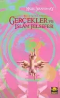 Gerçekler ve İslam Felsefesi