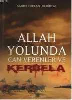 Allah Yolunda Can Verenler ve Kerbela