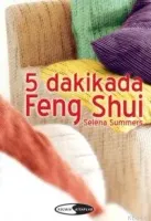 5 Dakikada Feng Shuı