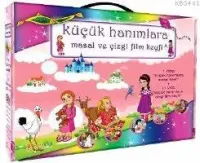 Küçük Hanımlara Masal ve Çizgi Film Keyfi