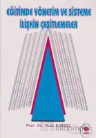 Eğitimde Yönetim ve Sisteme İlişkin Çeşitlemeler