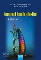 Kurumsal Kimlik Yönetimi