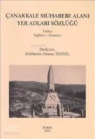 Çanakkale Muharebe Alanı Yer Adları Sözlüğü