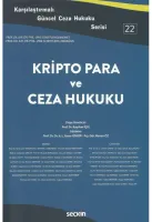 Karşılaştırmalı Güncel Ceza Hukuku Serisi 22Kripto Para ve Ceza Hukuku