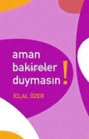 Aman Bakireler Duymasın