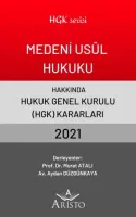 Medeni Usul Hukuku Hakkında Hukuk Genel Kurulu Kararları 2021