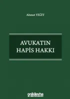 Avukatın Hapis Hakkı